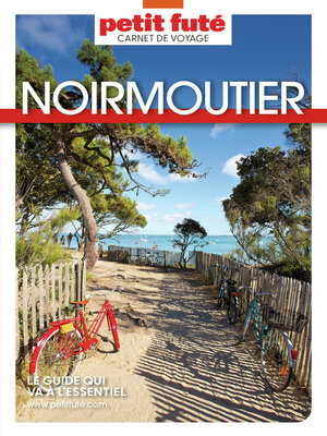 cover image of NOIRMOUTIER 2024 Carnet Petit Futé